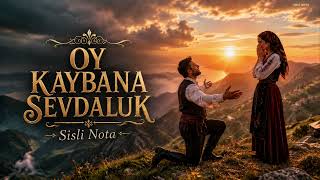 Oy Kaybana Sevdaluk