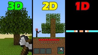 Minecraft: 3D vs 2D vs 1D