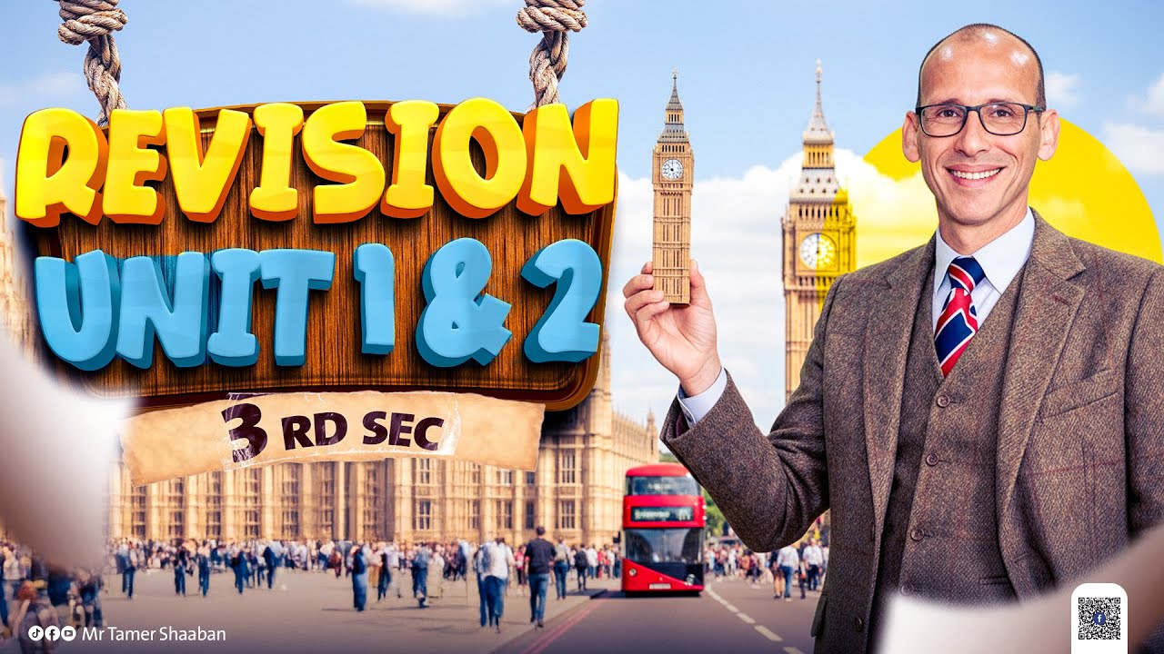 Revision Unit 1-2 | Grammar - Vocabulary - Skills - Story | تالتة ثانوي 2026