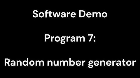 Program 7: Random number generator