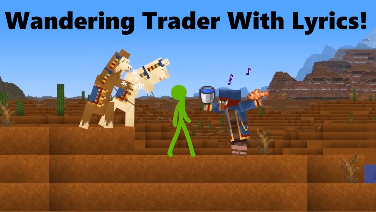 wandering trader song