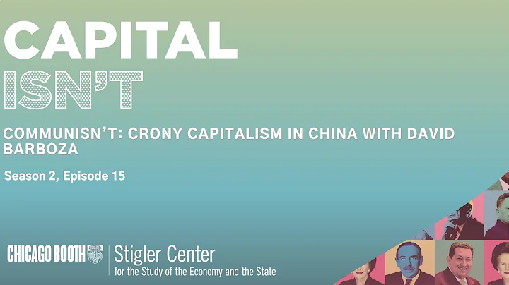 Communisnt: Crony Capitalism In China With David B...