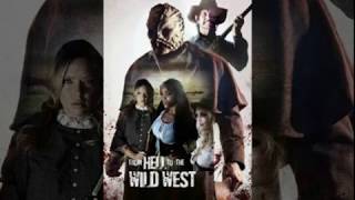 From Hell To The Wild West-  Score (2017)