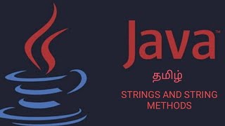Strings and String methods in Java with Examples Part 1 Tamil #Placements #Java