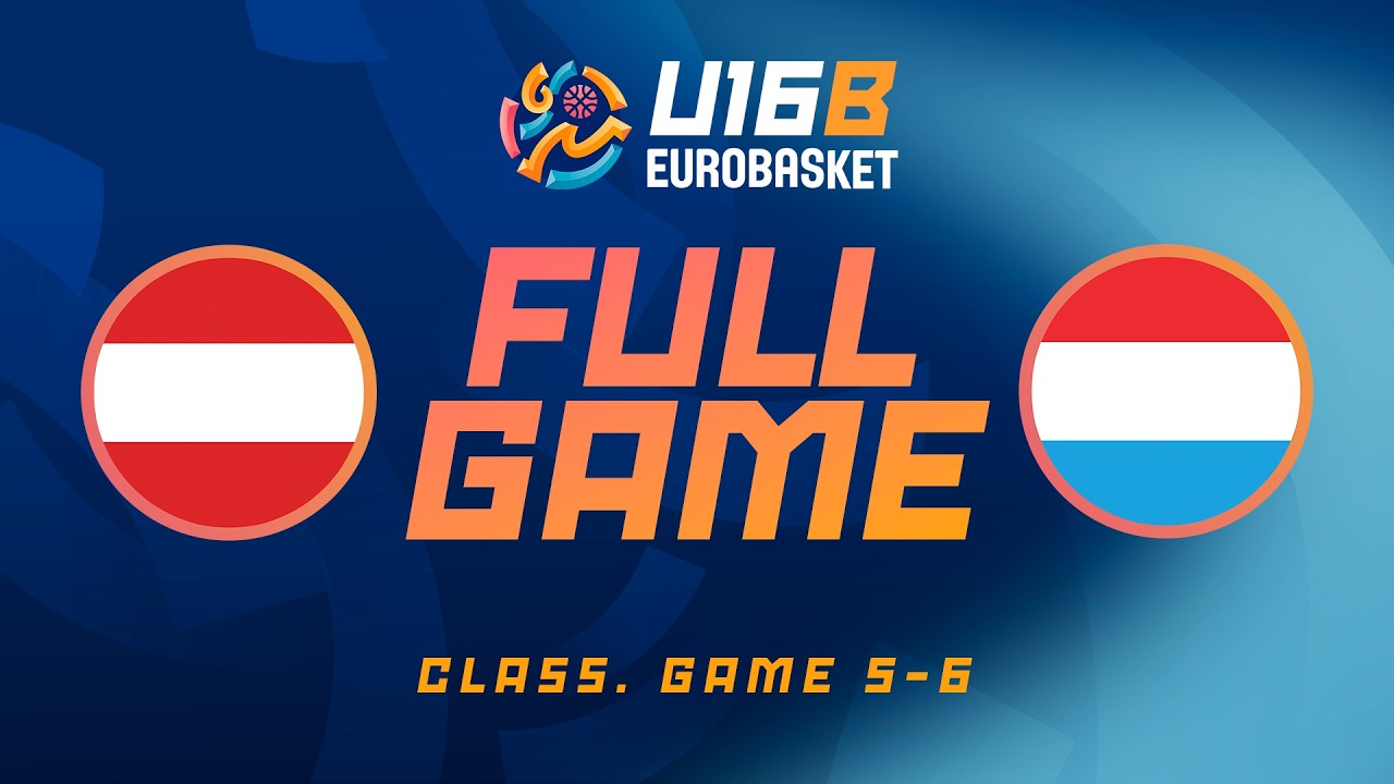 Class. Game 5-6 | AUT v LUX | Full Basketball Game | FIBA U16 Women's EuroBasket 2026 Division B