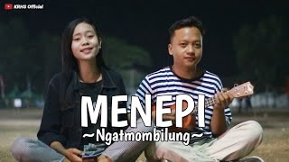 Menepi - NGATMOMBILUNG|Cover Kentrung By KRHS 