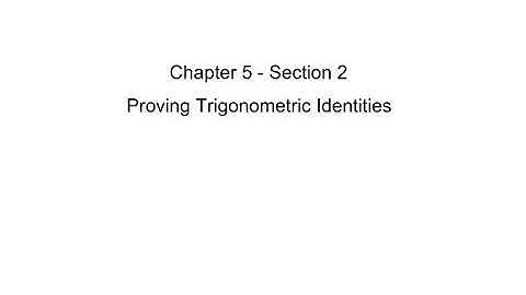 PreCalculus 5.2 Solving Trigonometric Proofs Notes Video