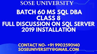 B60 Sql DBA Class 8 Full Discussion on Sql Server 2019 Installation || Contact +91 9902590140