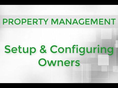 Property Management - Setup & Configuring Owners