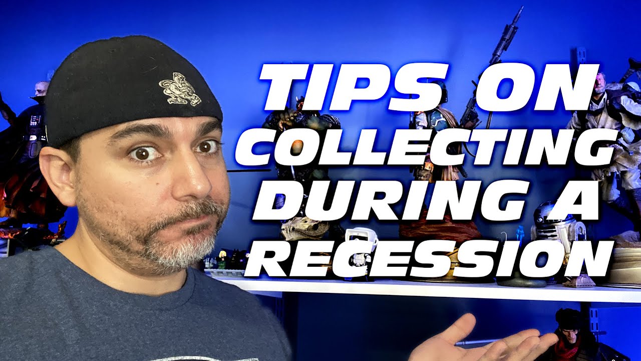 Collecting During a Recession! Tips on collectibles during this