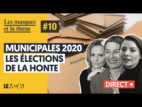 MUNICIPALES 2020 : LES ÉLECTIONS DE LA HONTE
