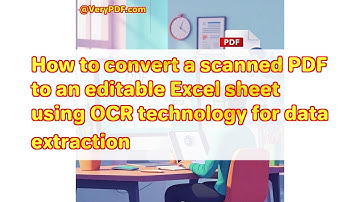 How to convert a scanned PDF to an editable Excel sheet using OCR technology for data extraction