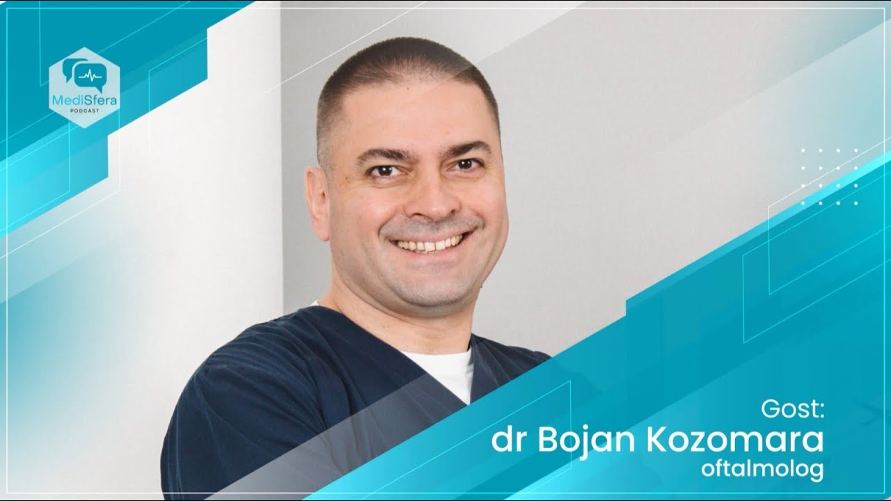 MediSfera E01 - dr Bojan Kozomara, oftalmolog