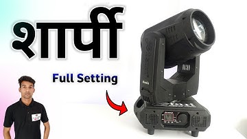 Sharpy light full setting | 10r sharpy light setting | sharpy light ko reset kaise kare