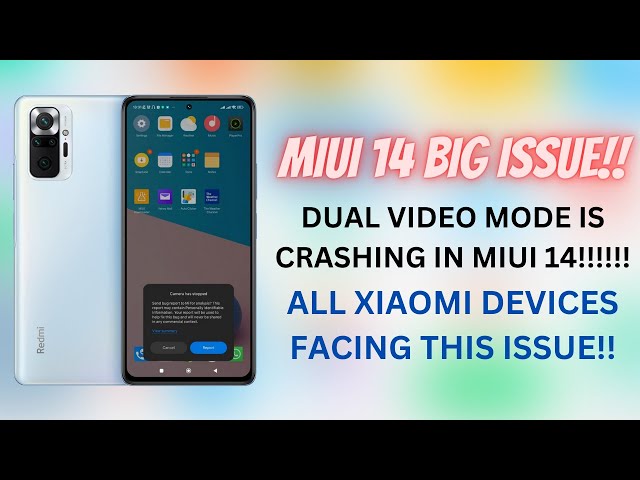 Unveiling the Top MIUI 14 Bugs: Are They Ruining Your Xiaomi Experience? - Camera and Display Glitches in MIUI 14