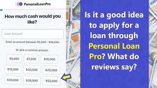 Check Personal Loan Pro Reviews Before Applying Is Personalloanpro A Legit Lender Or A Scam?