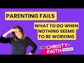 Ep4   parenting fails what to do when nothing seems to be working  marni love