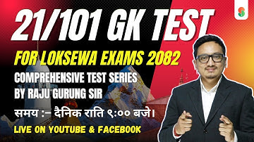 Set 21 - 101 GK Test Series by Raju Gurung Sir | Daily Live at 9:00 PM @EdusoftAcademy  ​