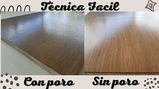 Proceso fácil para tapar el PORO de la madera sin necesidad de aplicarle mucho fondo