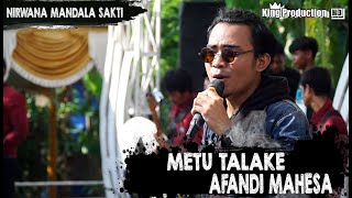 Metu Talake - Afandi Mahesa - Nirwana Mandala Susy Arzetty - Ds Nyamplungsari Pemalang