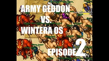 Tibia Wintera - Army Geddon Vs. Winter OS -Episode 2-