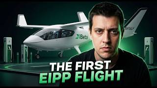 EIPP FLIGHTS HAVE BEGUN | Beta Technologies Leaves Everyone in the Dust.