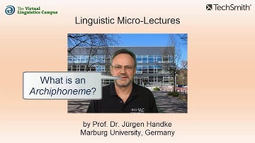PHY_013 - Linguistic Micro-Lectures: Archiphonemes