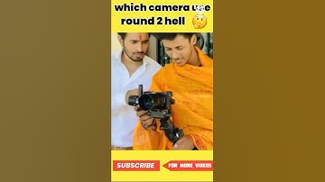 Round2hell kon sa camera 📷 apane video me use karte hai