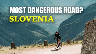 cycling one of the world's most dangerous roads?  Mangart Slovenia