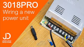 3018 PRO - Wiring a new power supply unit