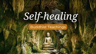 The Healing Power Hidden Within You | Buddhist Teachings on Inner Transformation