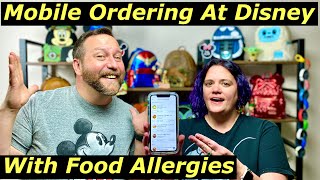 Mobile Ordering At Disney World Is Easy And Convenient Especially With Food Allergies