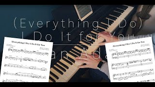 (Everything I Do) I Do It for You - Bryan Adams [Piano Solo Cover + Sheet Music] Carmine De Martino