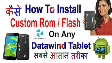 How To Install Custom Rom/Flash On Any Datawind Tablet? very easy