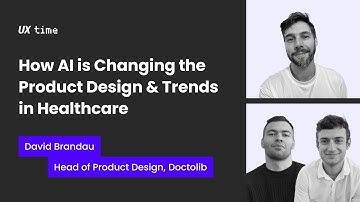 David Brandau (Doctolib): How AI is Changing the Product Design & Trends in Healthcare
