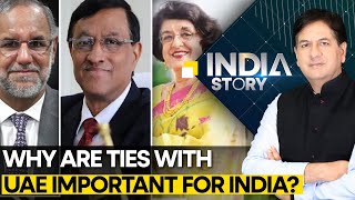 Why is UAE important for India & what is India's relation with UAE? Experts weigh-in on India Story