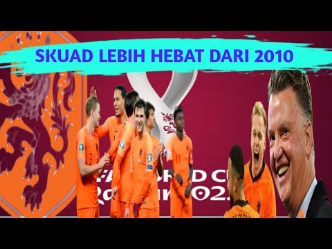 gk88 x astroslot777 - SKUAD TIMNAS BELANDA  DI QATAR LEBIH HEBAT DARI SKUAD SEBELUMNYA