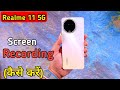 how to screen record in Realme 11 5G, Realme 11 5G mein screen recording kaise karen, screen record