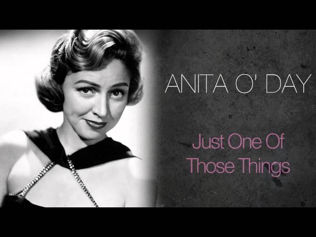 Anita O'Day - Just One Of Those Things