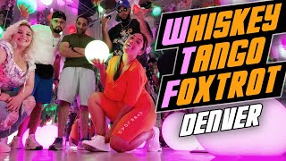 Whiskey Tango Foxtrot DENVER