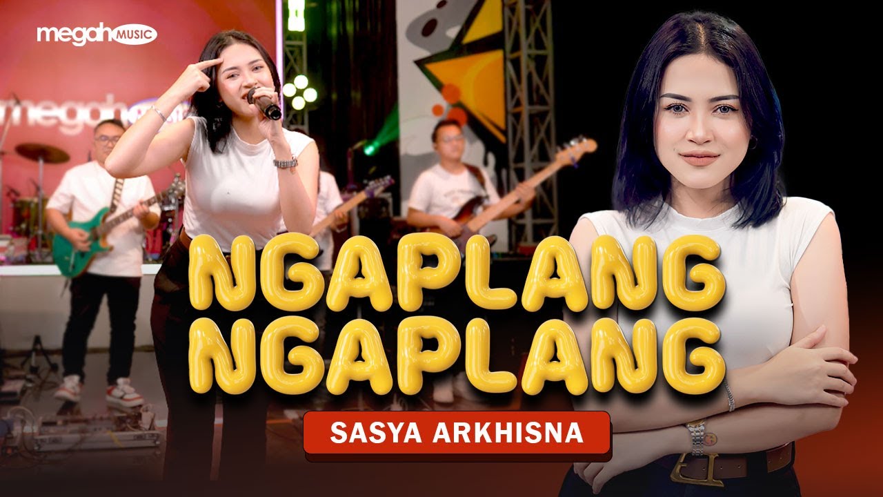 SASYA ARKHISNA - NGAPLANG NGAPLANG (OFFICIAL LIVE MUSIC COVER)