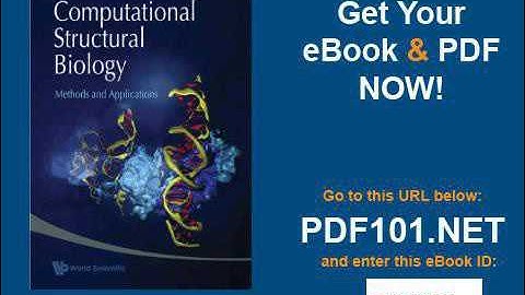 Computational Structural Biology Methods and Applications
