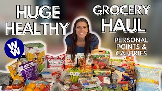 HUGE HEALTHY GROCERY HAUL | My Weight Loss Journey | WW personalpoints &amp; calories