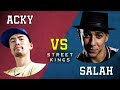 SALAH vs ACKY | TOP 16 - STREET KINGS / ABEMA TV