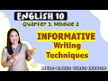 INFORMATIVE Writing Techniques || GRADE 10 || MELC-based VIDEO LESSON | QUARTER 3 | Module 2