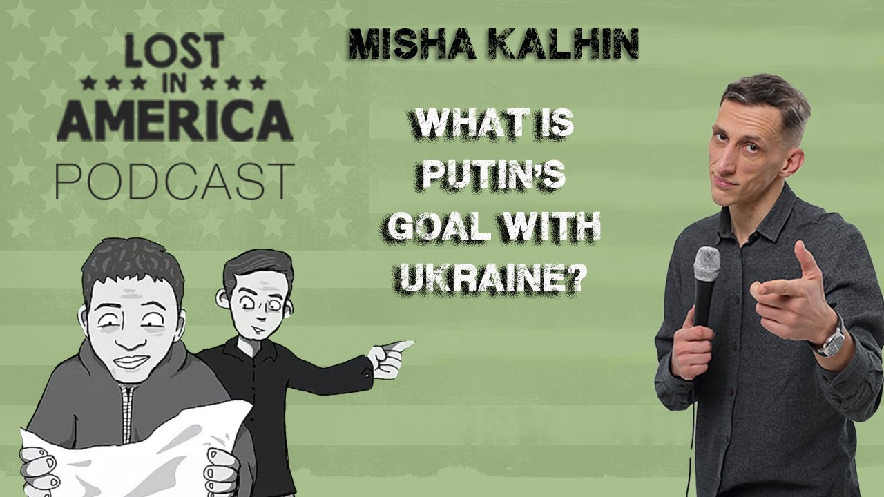 Misha Kalhin: What Is Putin's Goal with Ukraine?