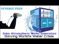 Solar Atmospheric Water Generators: The solution to fresh water scarcity