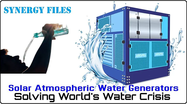 Solving Fresh Water Scarcity with Solar Atmospheric Water Generators