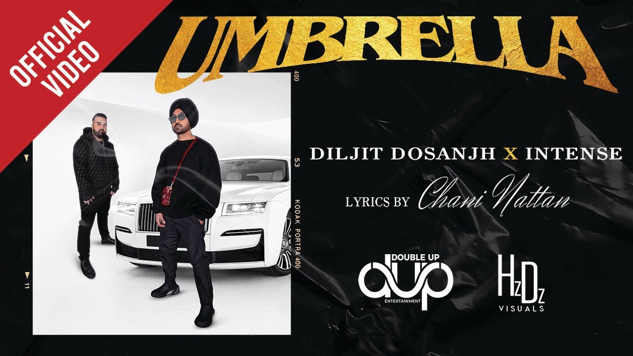 Umbrella | Diljit Dosanjh | Intense | Chani Nattan | New Punjabi Song 2021