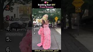 Ranking The Best DIY Prom Dresses 💖✨#tiktokviral